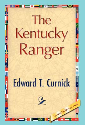 Seller image for The Kentucky Ranger (Hardback or Cased Book) for sale by BargainBookStores