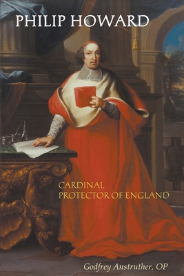 Image du vendeur pour Philip Howard, Cardinal Protector of England (Paperback or Softback) mis en vente par BargainBookStores