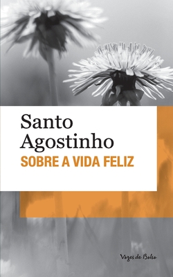 Seller image for Sobre a vida feliz (edi��o de bolso) (Paperback or Softback) for sale by BargainBookStores