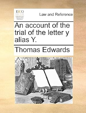 Bild des Verkufers fr An Account of the Trial of the Letter Y Alias Y. (Paperback or Softback) zum Verkauf von BargainBookStores