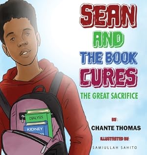 Imagen del vendedor de Sean and the Book Cures The Great Sacrifice (Hardback or Cased Book) a la venta por BargainBookStores