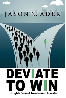 Seller image for Deviate To Win: Insights From A Turnaround Investor (Hardback or Cased Book) for sale by BargainBookStores