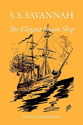 Seller image for S. S. Savannah, the Elegant Steam Ship (Paperback or Softback) for sale by BargainBookStores