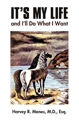 Seller image for It's My Life and I'll Do What I Want (Paperback or Softback) for sale by BargainBookStores