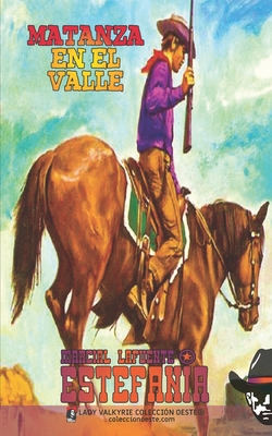 Imagen del vendedor de Matanza en el valle (Colecci�n Oeste) (Paperback or Softback) a la venta por BargainBookStores