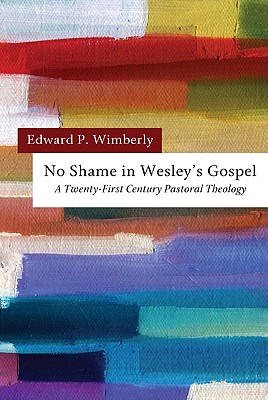 Seller image for No Shame in Wesley's Gospel (Paperback or Softback) for sale by BargainBookStores