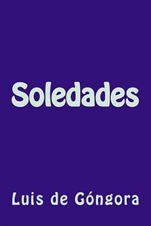 Imagen del vendedor de Soledades -Language: spanish a la venta por GreatBookPrices