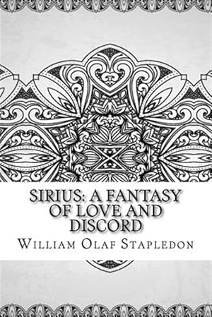 Imagen del vendedor de Sirius: A Fantasy of Love and Discord a la venta por GreatBookPrices