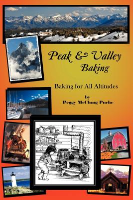 Seller image for Peak & Valley Baking: Baking for All Altitudes (Paperback or Softback) for sale by BargainBookStores