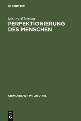 Immagine del venditore per Perfektionierung des Menschen (Hardback or Cased Book) venduto da BargainBookStores