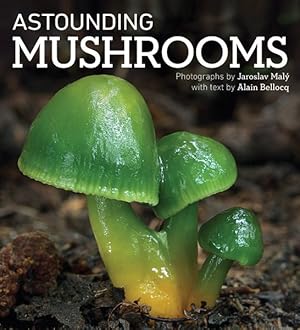 Immagine del venditore per Astounding Mushrooms venduto da GreatBookPrices