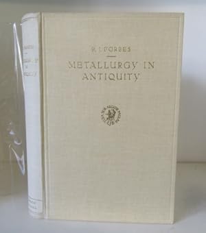 Metallurgy in Antiquity: A Notebook for Archaeologist and Technologists