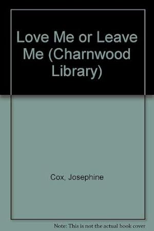 Immagine del venditore per Love Me or Leave Me (Charnwood Library) venduto da WeBuyBooks