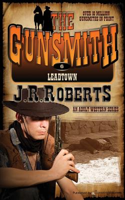 Imagen del vendedor de Leadtown: The Gunsmith (Paperback or Softback) a la venta por BargainBookStores