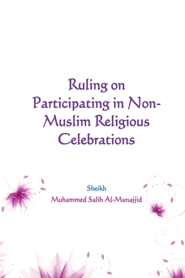 Bild des Verkufers fr Ruling on Participating in Non-Muslim Religious Celebrations (Paperback or Softback) zum Verkauf von BargainBookStores