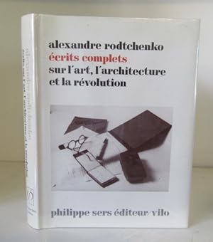 Bild des Verkufers fr Ecrits complets sur l'art l'architecture et la rvolution zum Verkauf von BRIMSTONES