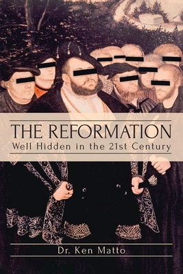 Seller image for The Reformation: Well Hidden in the 21st Century (Paperback or Softback) for sale by BargainBookStores