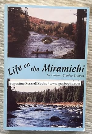 Life on the Miramichi (signed)