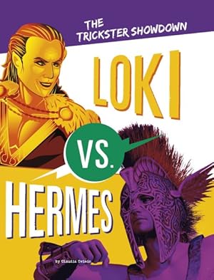 Image du vendeur pour Loki Vs. Hermes : The Trickster Showdown mis en vente par GreatBookPrices