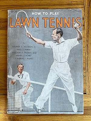 Image du vendeur pour How to Play Lawn Tennis mis en vente par James M Pickard, ABA, ILAB, PBFA.