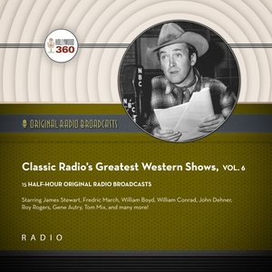 Imagen del vendedor de Classic Radio's Greatest Western Shows a la venta por GreatBookPrices