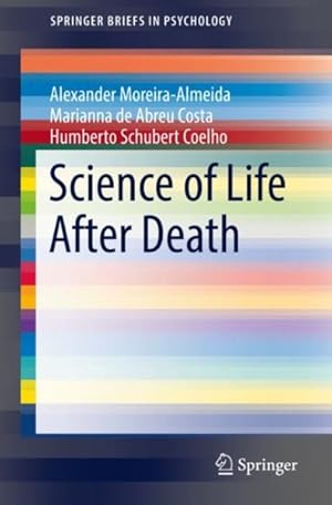 Immagine del venditore per Science of Life After Death venduto da GreatBookPrices