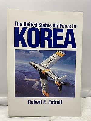 Imagen del vendedor de The United States Air Force in Korea, 1950-1953 a la venta por Prestonshire Books, IOBA