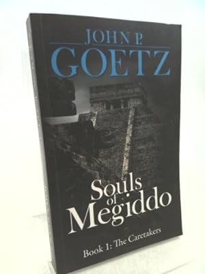 Seller image for Souls of Megiddo: Book 1, The Caretakers for sale by ThriftBooksVintage
