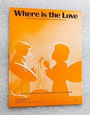 Bild des Verkufers fr Where is the Love, recorded by Roberta Flack and Donny Hathaway. Sheet Music. zum Verkauf von Cotswold Valley Books