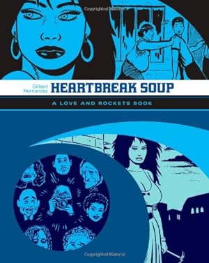 Seller image for Heartbreak Soup (Love & Rockets) by Hernandez, Gilbert [Paperback ] for sale by booksXpress