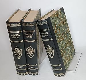 Seller image for Konunga Soger (complete in three volumes) 1 - Olaf's Saga Tryggvasonar.Helsisaga Olafs Haraldssonar Brot ur Eltzu Sogu, 2 - Sverris Saga.Boglunga Sobur, 3 - Hakonar SagaGamla. for sale by COLLINS BOOKS