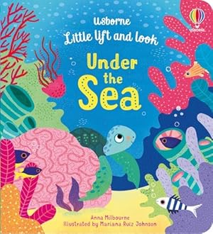 Immagine del venditore per Little Lift and Look Under the Sea venduto da GreatBookPrices