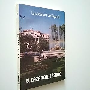 El cazador, casado