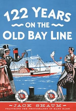 Bild des Verkufers fr 122 Years on the Old Bay Line (America Through Time) by Shaum, Jack [Paperback ] zum Verkauf von booksXpress