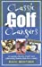 Seller image for Classic Golf Clangers: An Amusing Collection of Golf's Most Embarrassing Moments from Over a Century [Soft Cover ] for sale by booksXpress