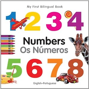 Seller image for My First Bilingual Book Numbers (English Portuguese) by Milet Publishing [Board book ] for sale by booksXpress