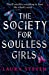 Imagen del vendedor de The Society for Soulless Girls [Soft Cover ] a la venta por booksXpress