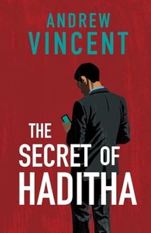 Seller image for The Secret of Haditha by Vincent, Andrew [Paperback ] for sale by booksXpress