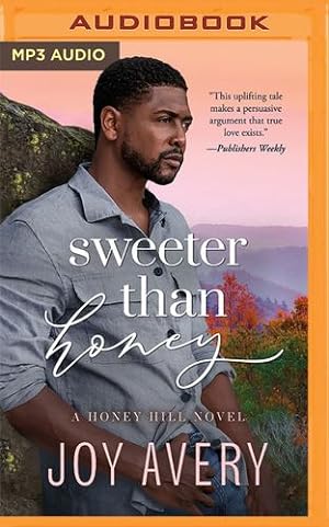 Seller image for Sweeter Than Honey (Honey Hill, 2) by Avery, Joy [Audio CD ] for sale by booksXpress