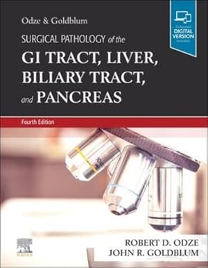 Seller image for Surgical Pathology of the GI Tract, Liver, Biliary Tract and Pancreas by Odze MD FRCP(C), Robert D., Goldblum MD FCAP FASCP FACG, John R. [Hardcover ] for sale by booksXpress