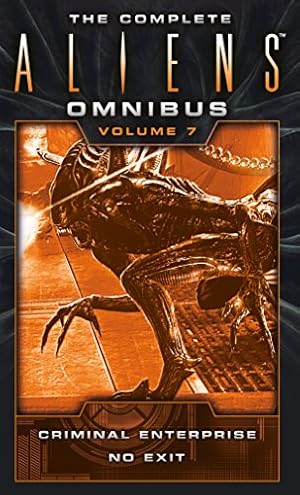 Image du vendeur pour The Complete Aliens Omnibus: Volume Seven (Criminal Enterprise, No Exit) by Evenson, B. K. [Mass Market Paperback ] mis en vente par booksXpress