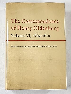 Bild des Verkufers fr The Correspondence of Henry Oldenburg. Volume VI: 1669-1670 zum Verkauf von Resource Books, LLC