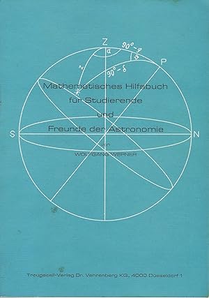 Mathematisches Hilfsbuch für Studierende und Freunde der Astronomie