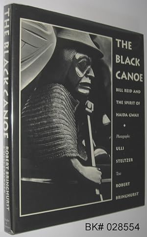 Seller image for The Black Canoe: Bill Reid and the Spirit of Haida Gwaii for sale by Alex Simpson