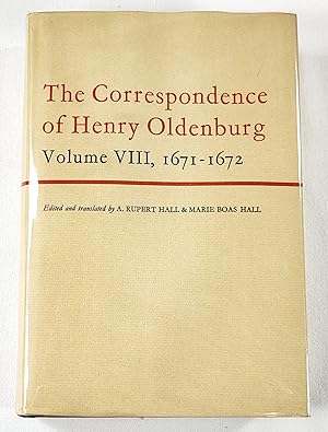 Bild des Verkufers fr The Correspondence of Henry Oldenburg. Volume VIII: 1671-1672 zum Verkauf von Resource Books, LLC