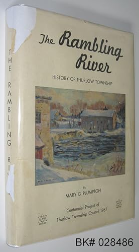 The Rambling River : A History of Thurlow Township