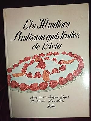 Imagen del vendedor de Els 30 millors pastissos amb fruites de l'via a la venta por Llibreria Fnix