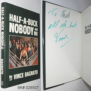 Half-A-Buck, Nobody and Me SIGNED