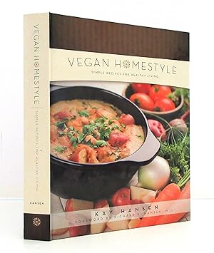 Vegan Homestyle: Simple Recipes for Healthy Living