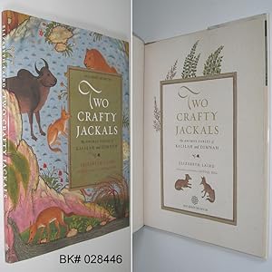 Two Crafty Jackals: The Animal Fables of Kalilah and Dimnah
